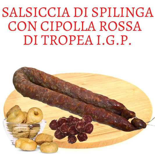 Salsiccia di Spilinga con cipolla rossa di Tropea I.G.P - gr 320